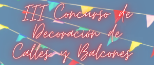 III Concurso de decoración de calles y balcones